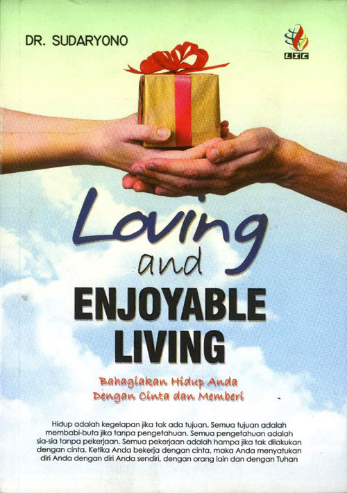 Loving Enjoyable Living
