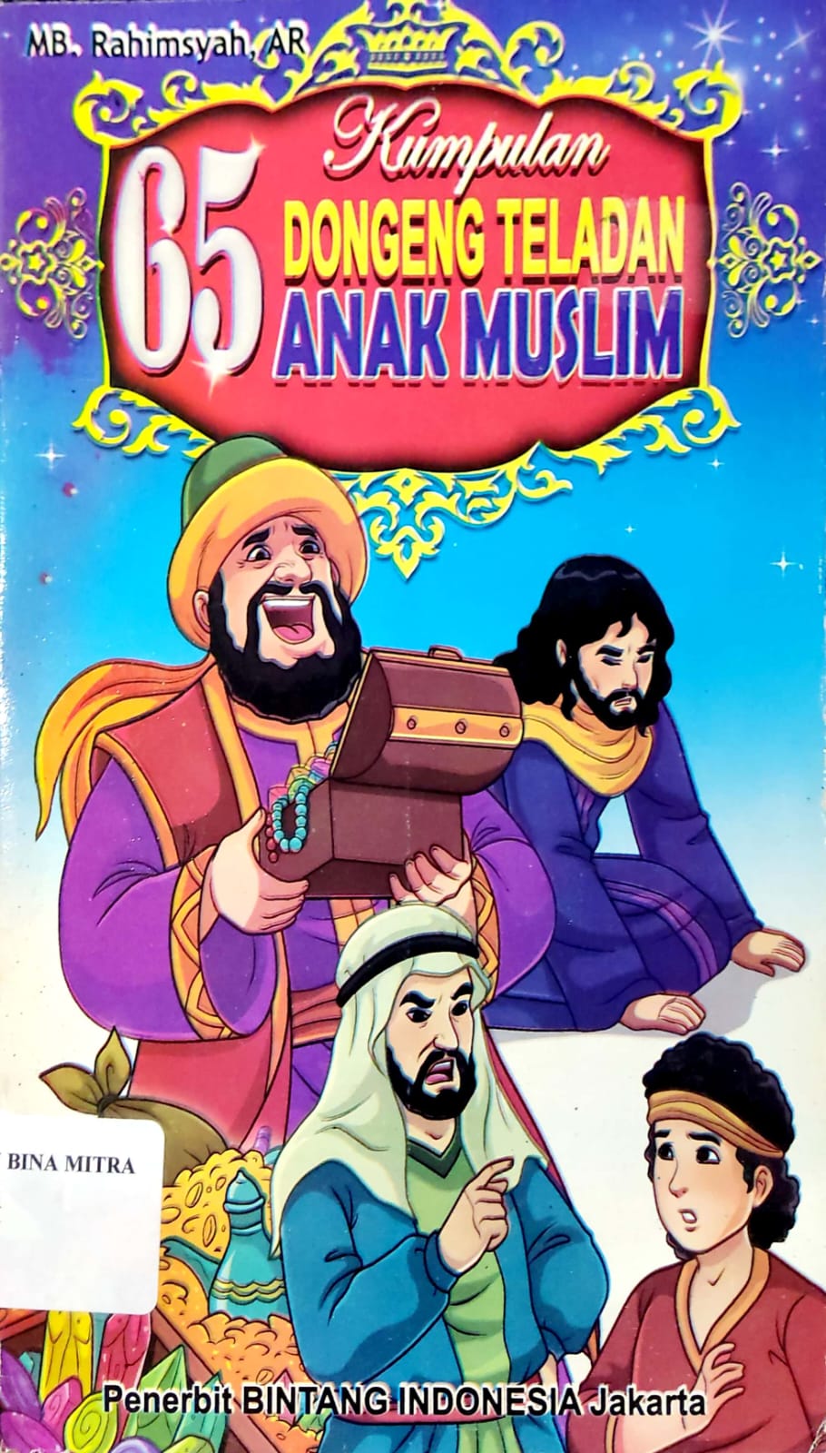 65 Dongeng Teladan Anak Muslim