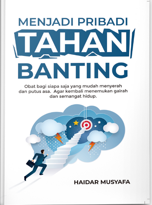 Menjadi Pribadi Tahan Banting 