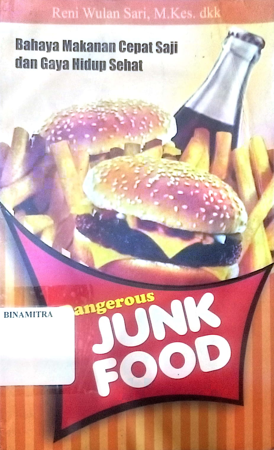 Dangerous Junk Food