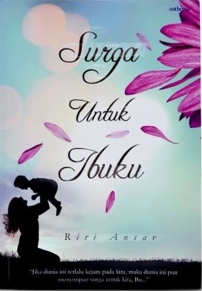 Surga Untuk Ibuku