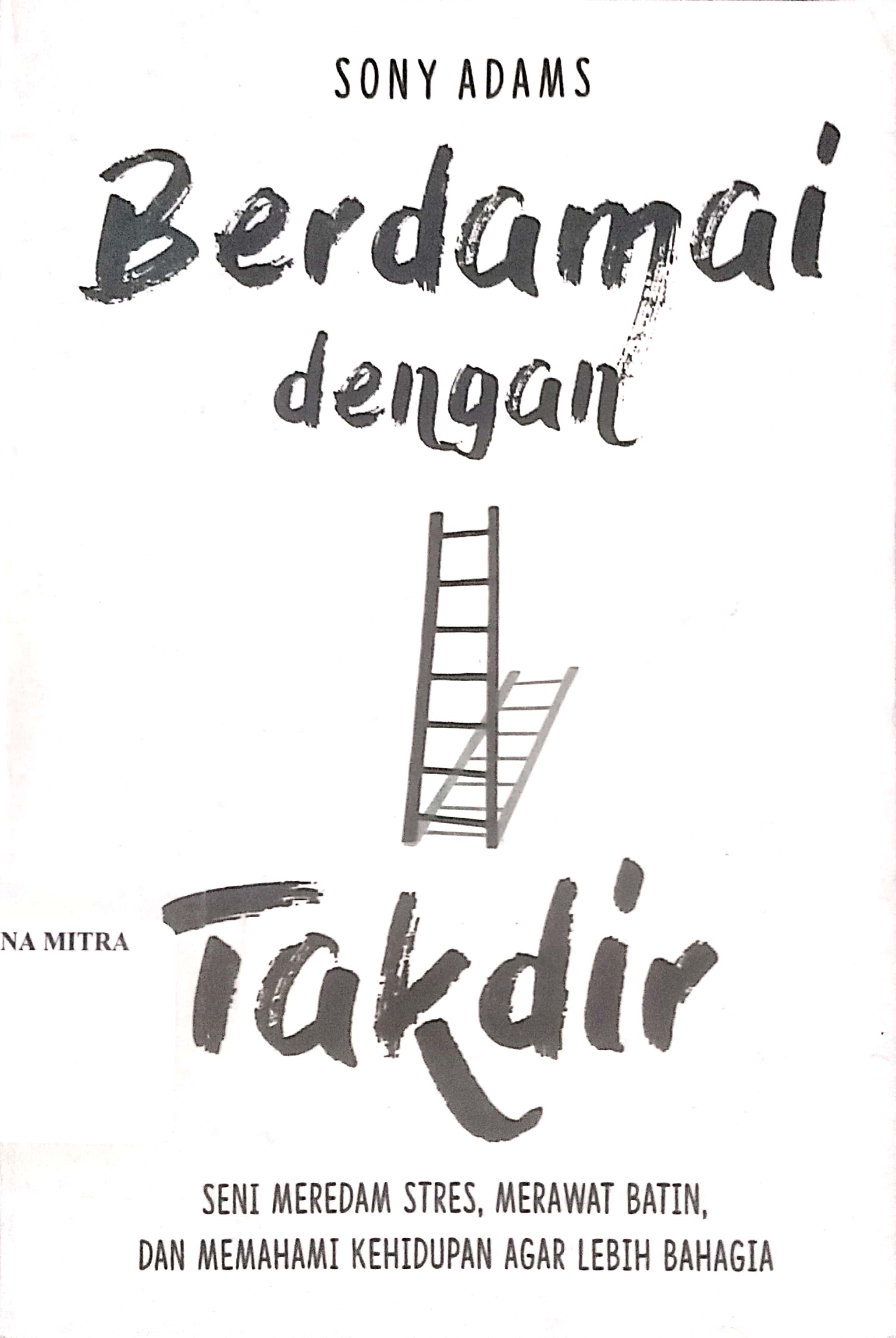 Berdamai Dengan Takdir