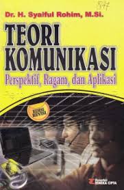 Teori Komunikasi Perspektif Ragam dan Aplikasi