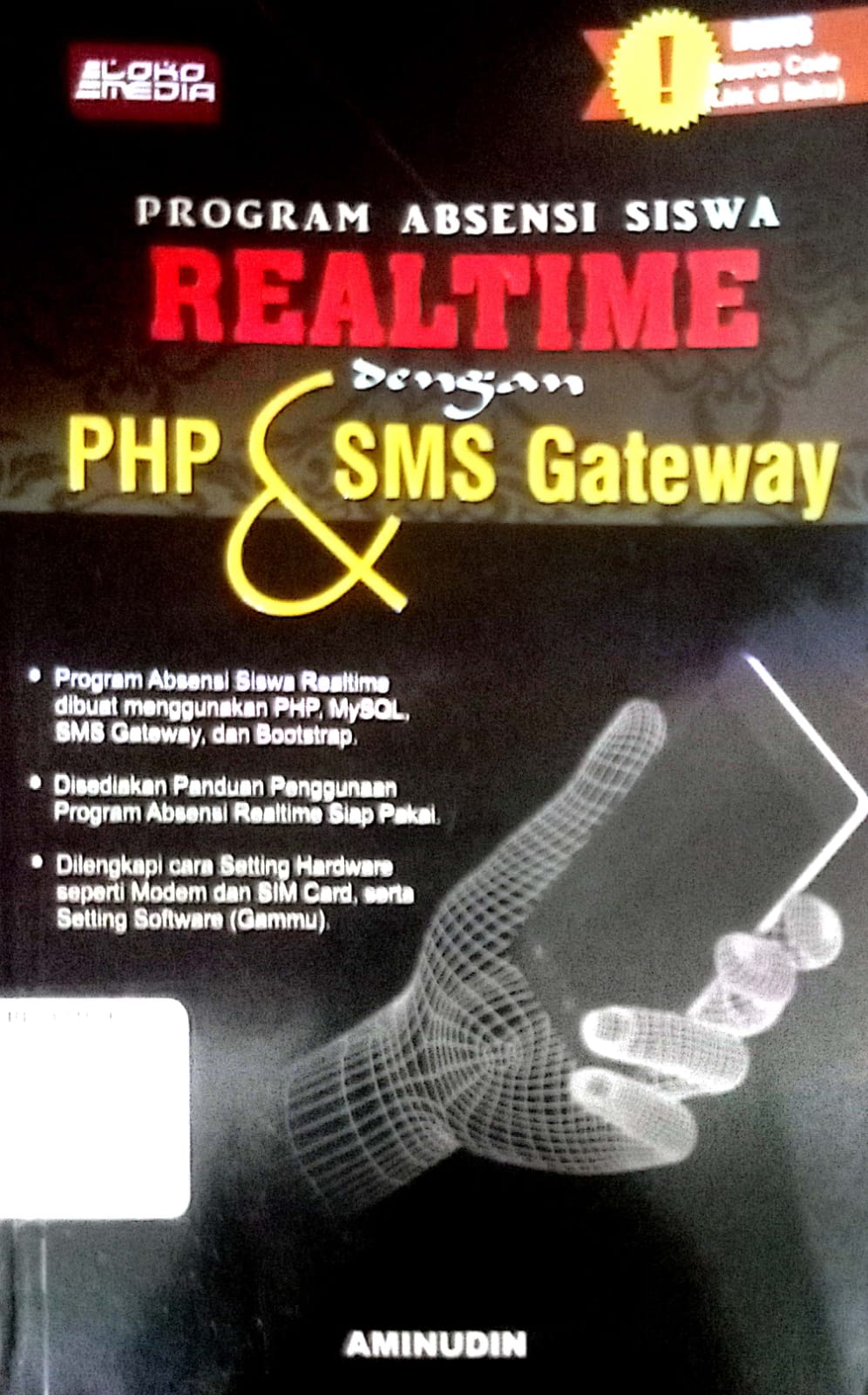 Program Absensi Siswa Realtime Dengan PHP dan SMS Gateway