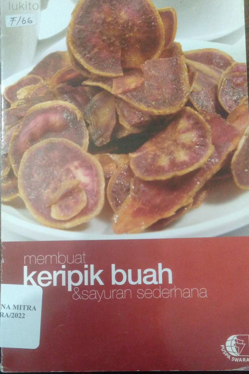Membuat Kripik Buah dan Sayuran Sederhana