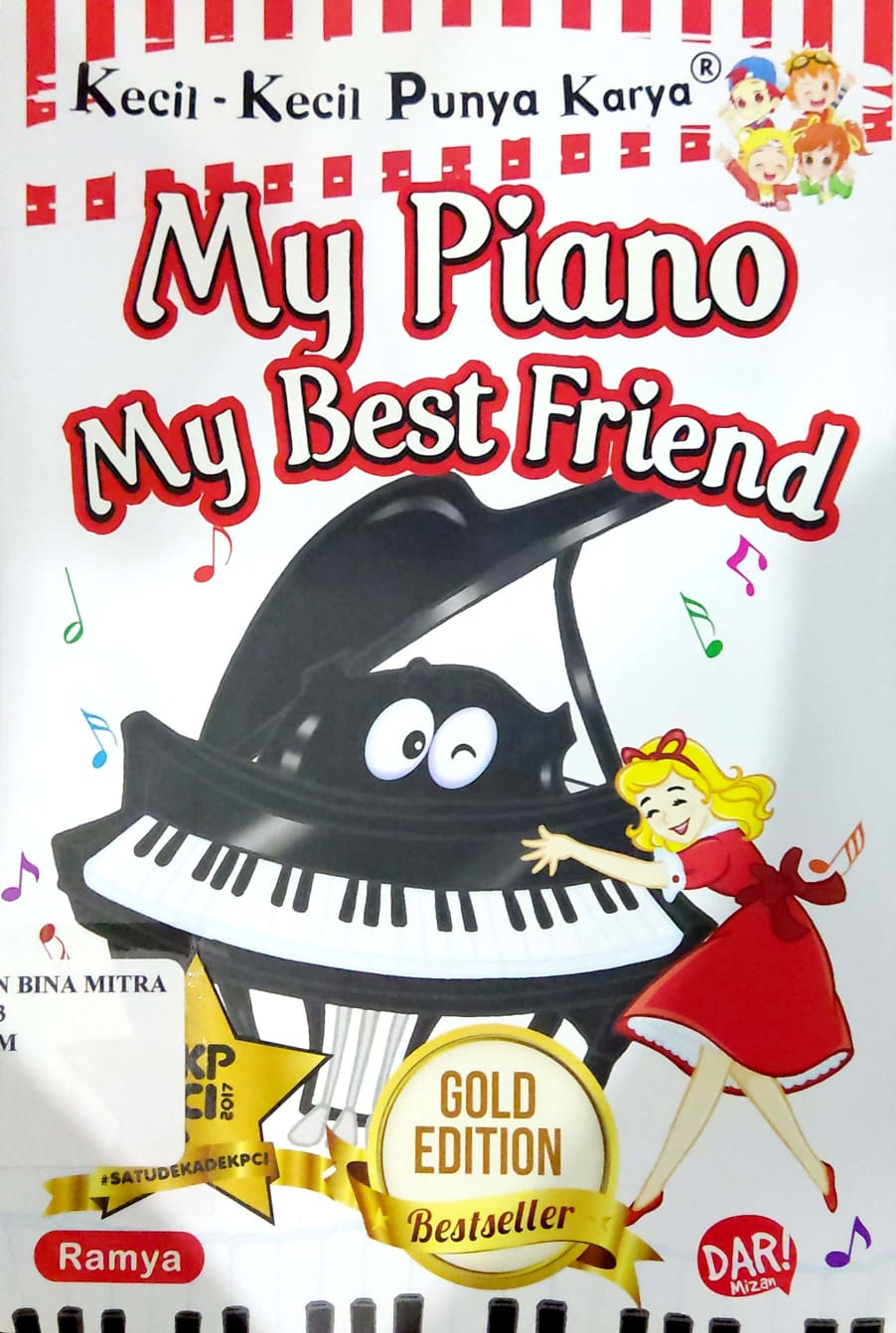 Kecil-kecil punya karya My Piano My Best Friend