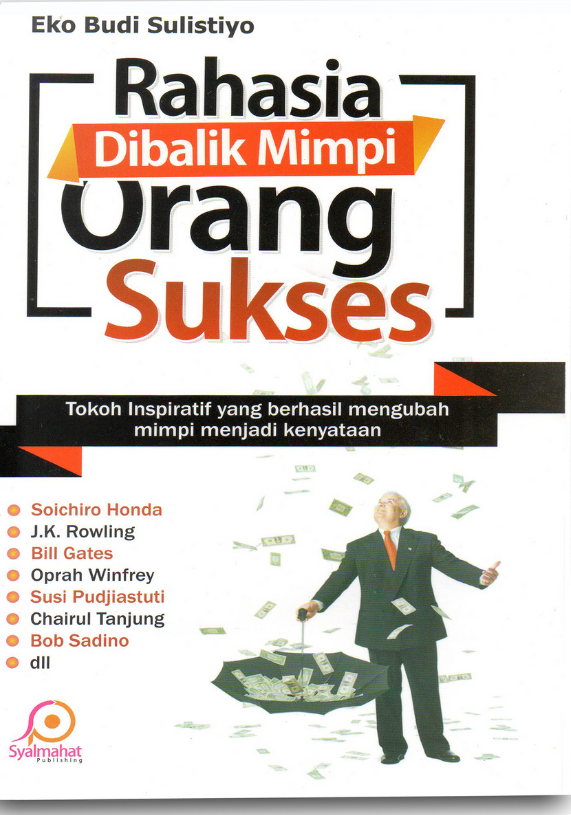 Rahasia Dibalik Mimpi Orang Sukses