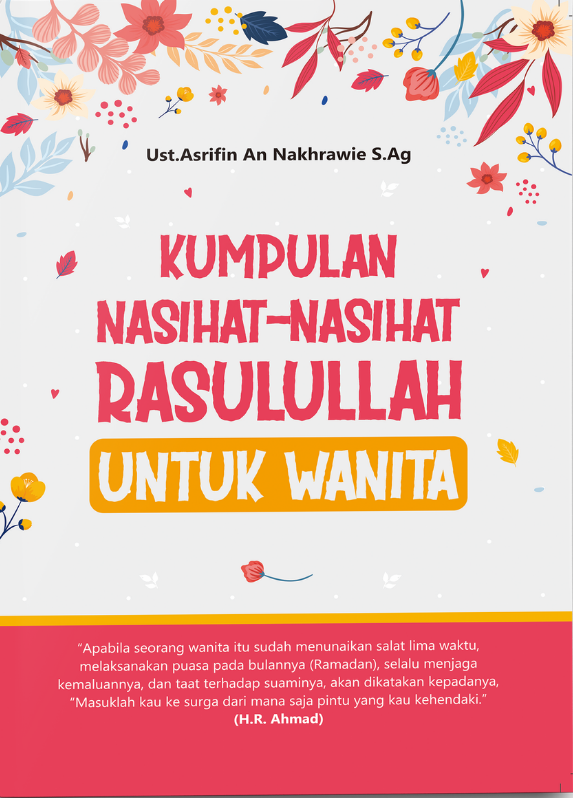 Kumpulan Nasihat-Nasihat Rasulullah untuk wanita