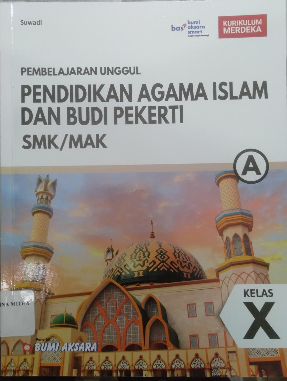 Pendidikan agama islam dan Budi pekerti seri A Kelas X