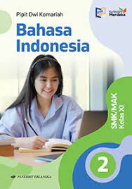 Bahasa Indonesia kelas XI Kurikulum Merdeka