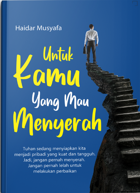 Untuk kamu yang mau menyerah