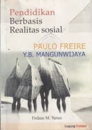 Pendidikan Berbasis Realitas Sosial