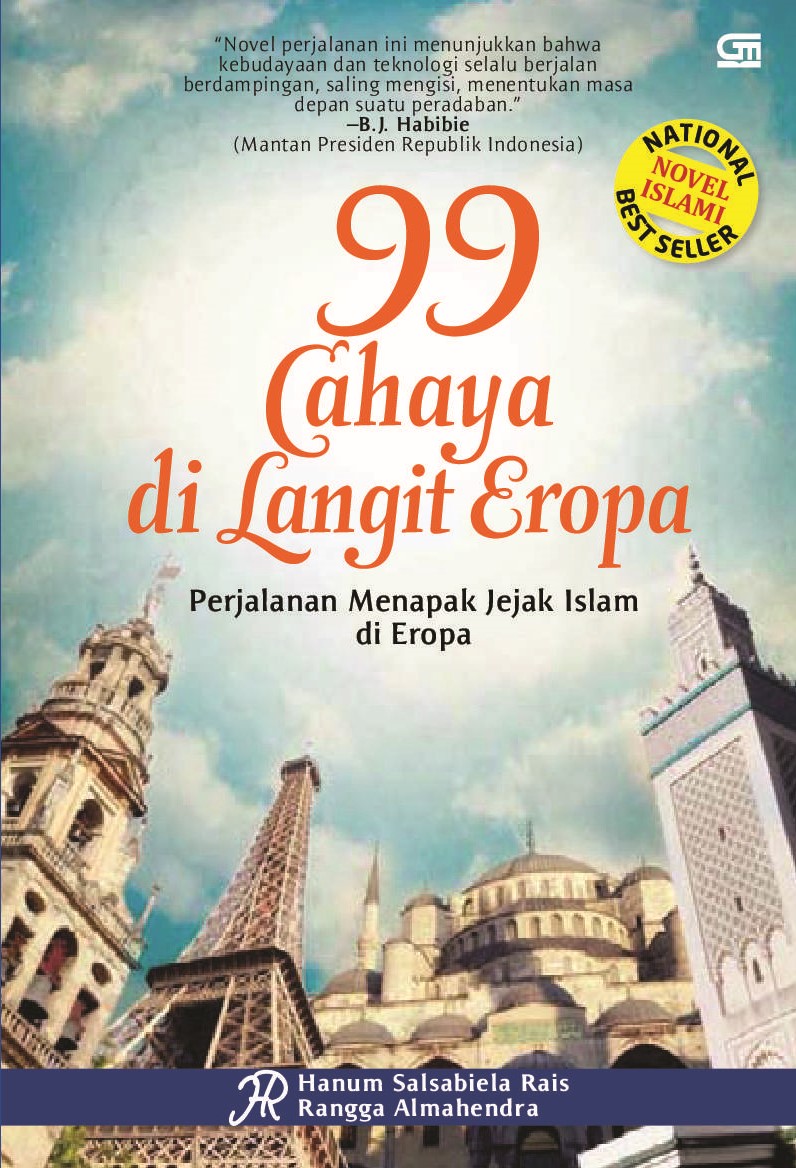 99 Cahaya di Langit Eropa: Perjalanan Menapak Jejak Islam di Eropa 