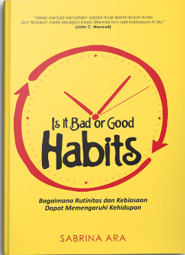 Is It Bad or Good Habits