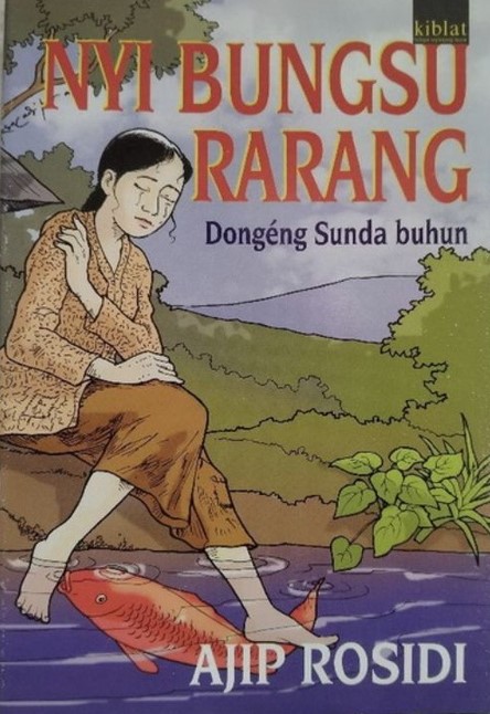 Nyi Bungsu Rarang: Dongeng Sunda Buhun
