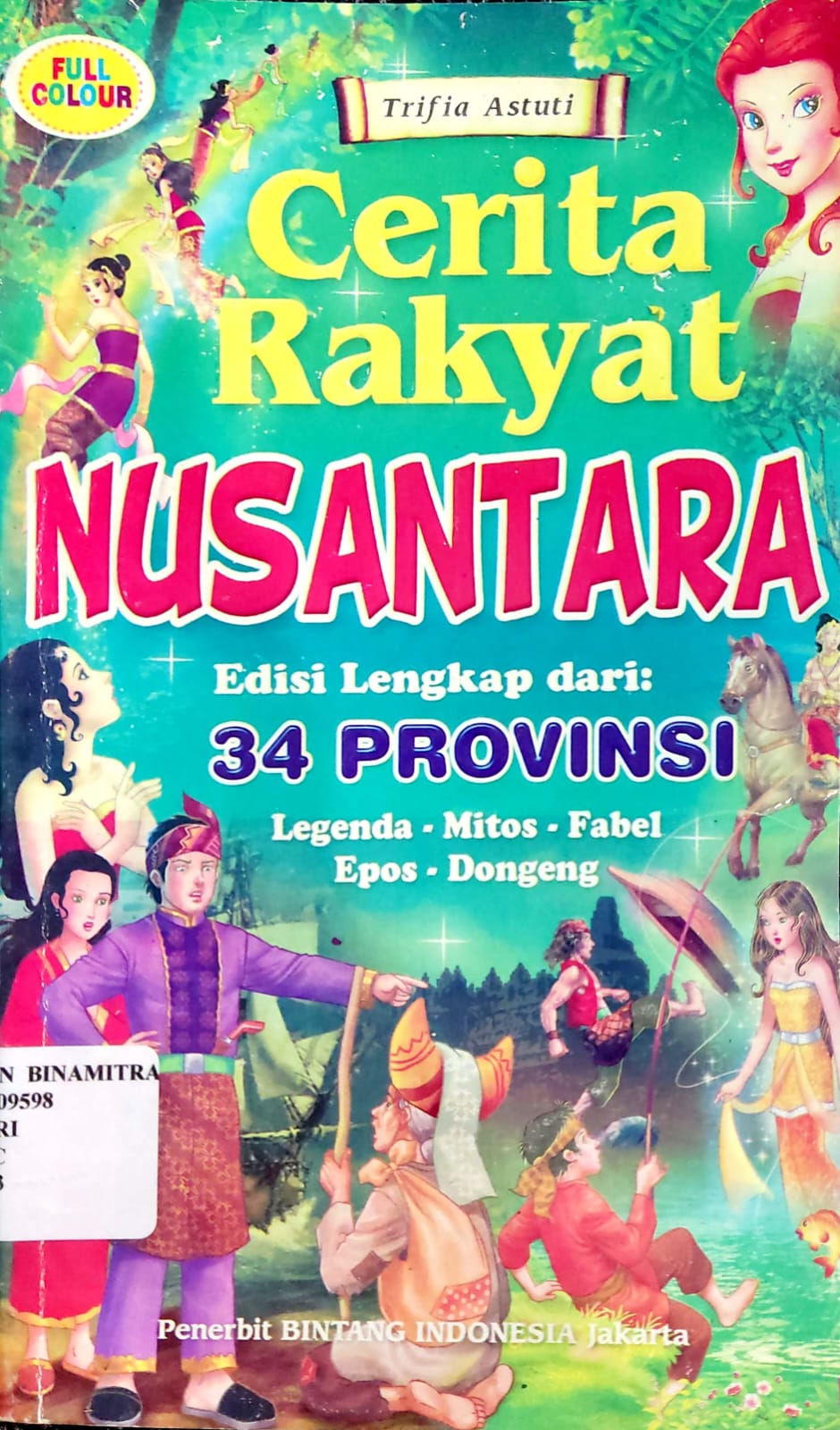 Cerita Rakyat Nusantara 34 Provinsi