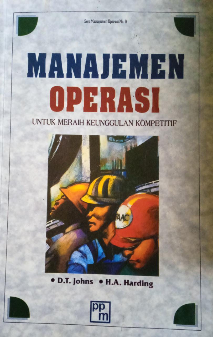 Manajemen Operasi Untuk meraih keunggulan Kompetitif
