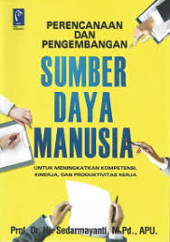 Perencanaan dan Pengembangan Sumber Daya Manusia 