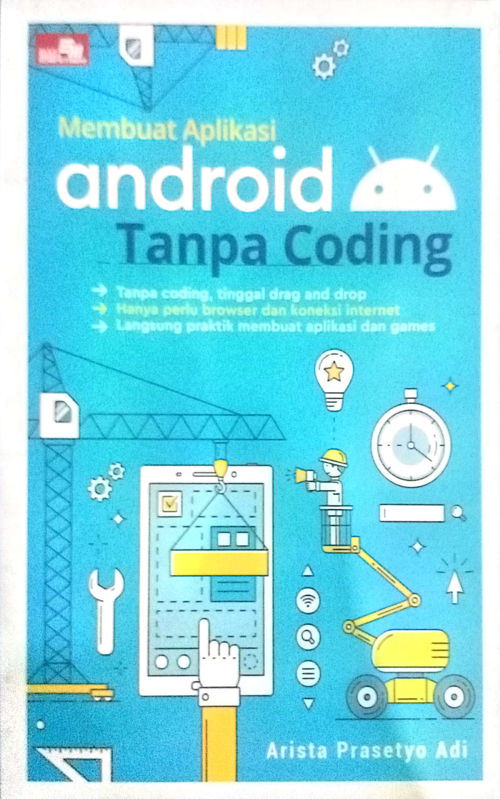 Membuat Aplikasi Android Tanpa Coding