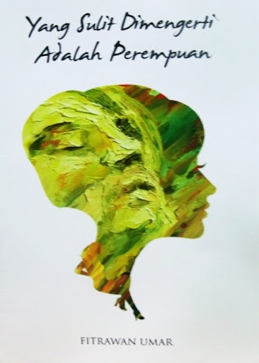 Yang Sulit di Mengerti adalah Perempuan