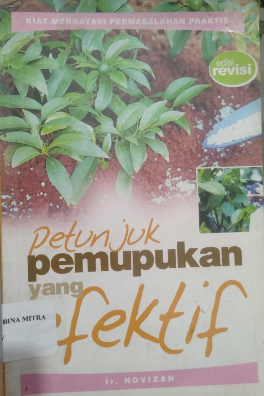 Petunjuk Pemupukan Yang Efektif