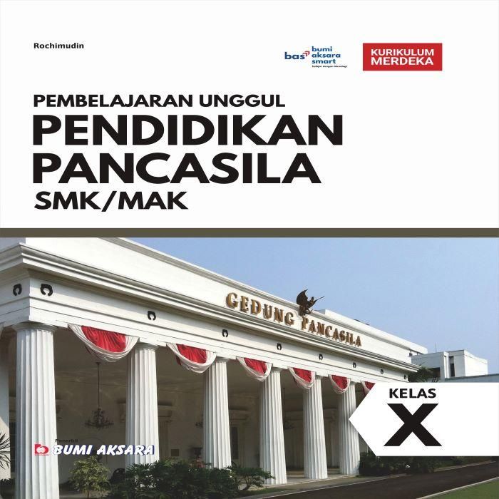 Pendidikan Pancasila untuk SMK/MAK Kelas X