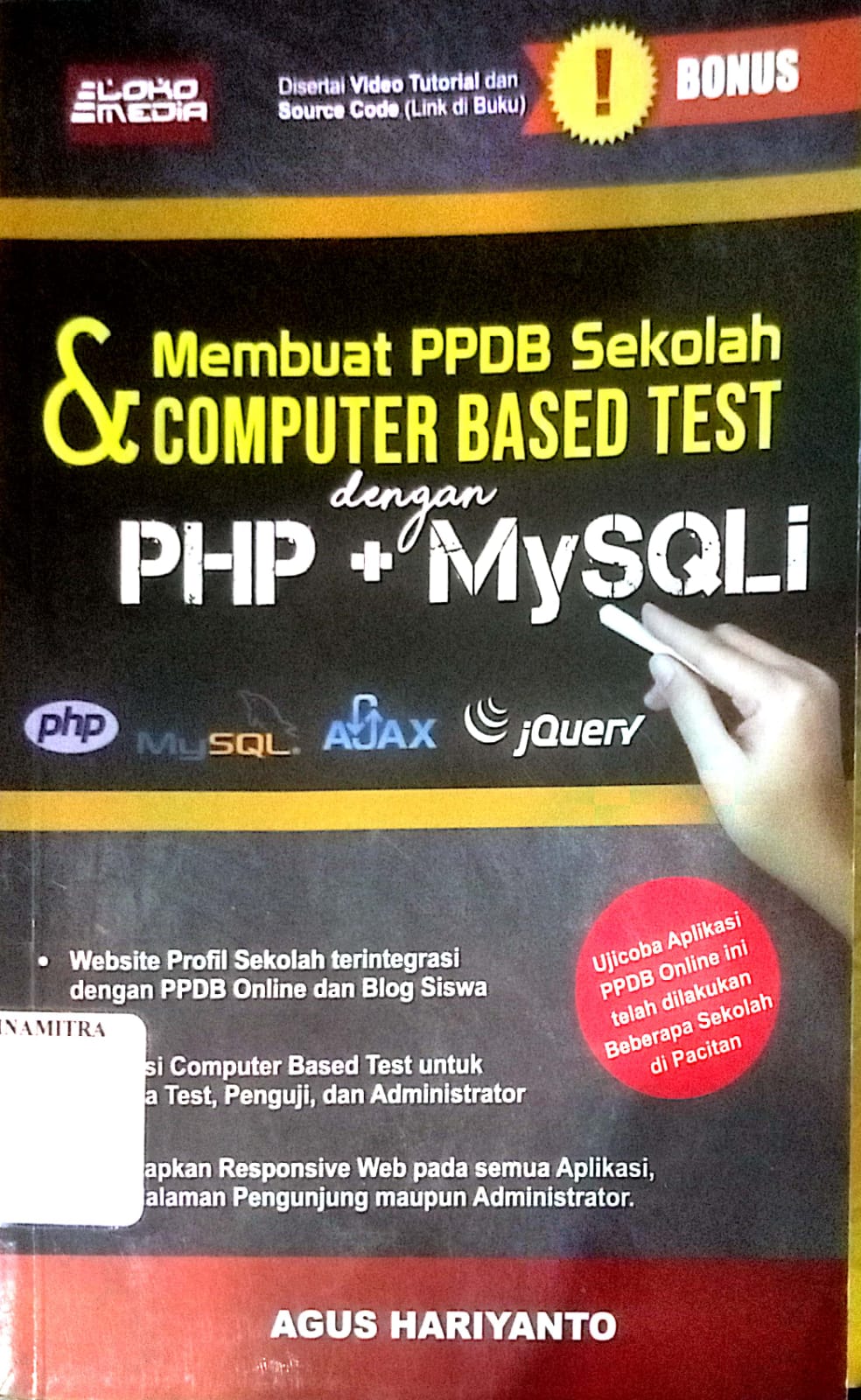 Membuat PPDB sekolah dan computer based tepat dengan PHP+MySQLi