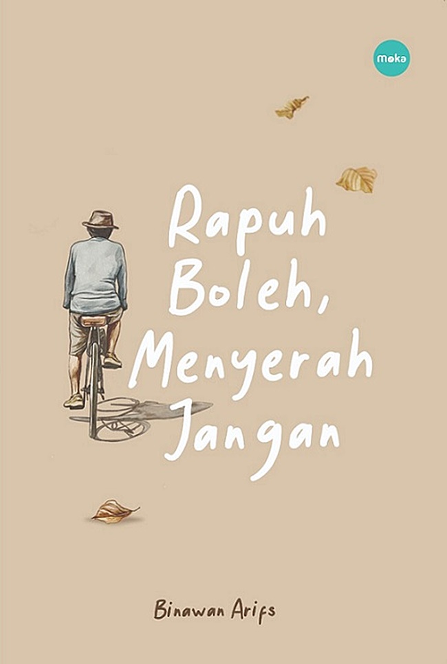 Rapuh boleh, Menyerah Jangan